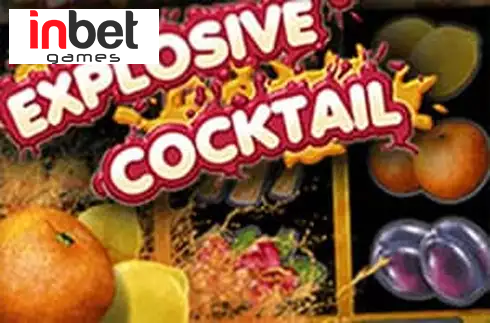 Explosive Cocktail